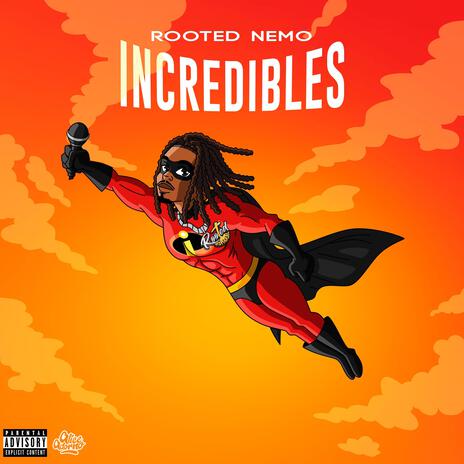 Incredibles | Boomplay Music