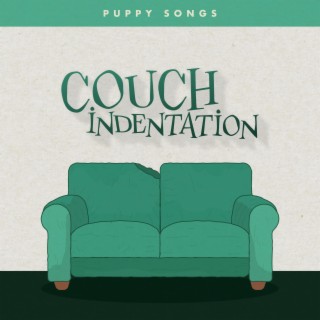 Couch Indentation lyrics | Boomplay Music