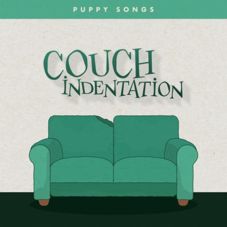 Couch Indentation | Boomplay Music