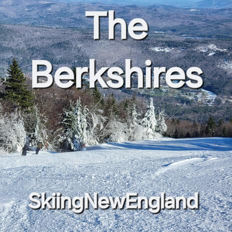 The Berkshires | Boomplay Music