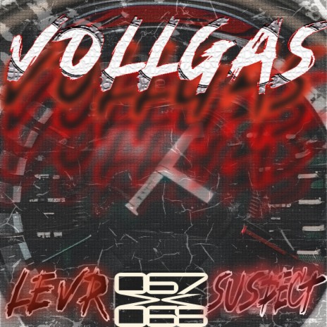 Vollgas ft. Suspect 067 & Nomai | Boomplay Music