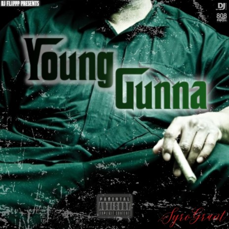 Young Gunna ft. Syro Grant | Boomplay Music