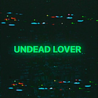 Undead Lover