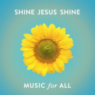 Shine Jesus Shine