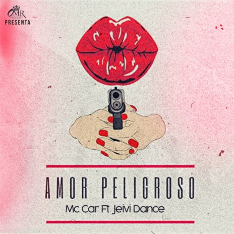 Amor Peligroso ft. Jeivy Dance & Mc Car | Boomplay Music