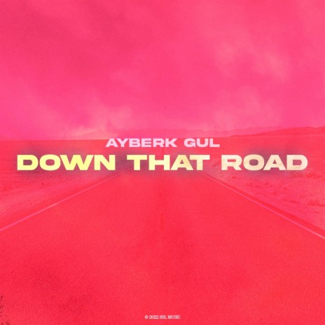 Down That Road (Extended Mix)