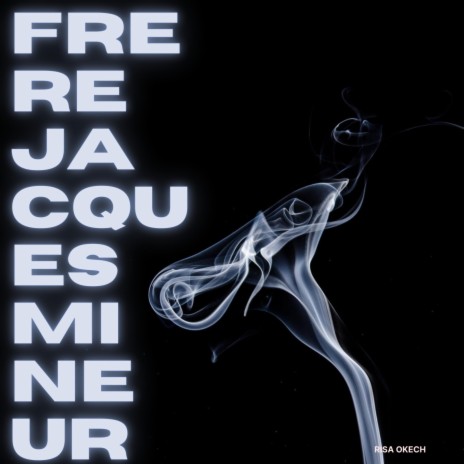 Frere Jacques Mineur | Boomplay Music
