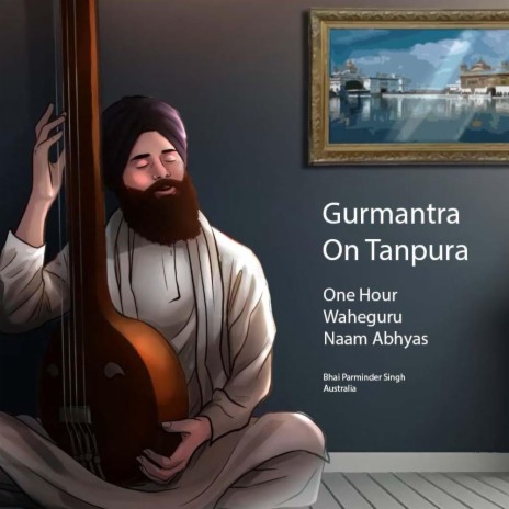 Gurmantra On Tanpura Waheguru Naam Abhyas | Boomplay Music