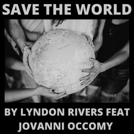 Save The World | Boomplay Music