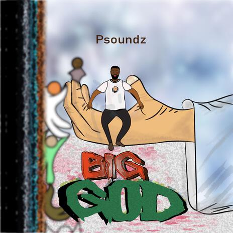 Big God | Boomplay Music