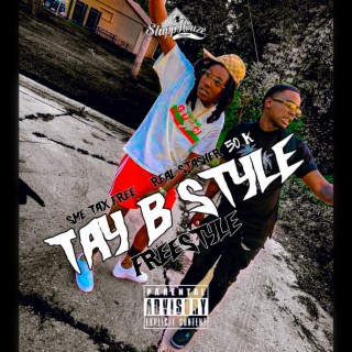 Tay B Style (Freestyle)