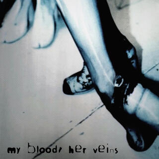 my blood, her veins