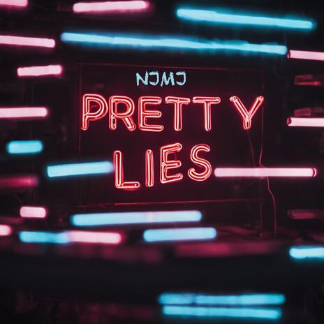 Pretty Lies | Boomplay Music