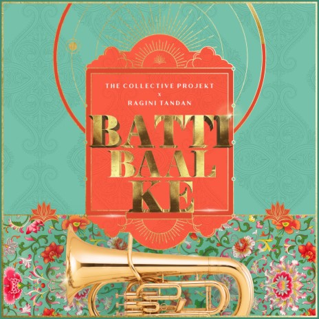 Batti Baal Ke ft. The Collective Projekt | Boomplay Music