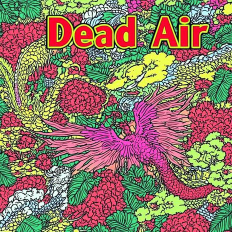 Dead Air | Boomplay Music