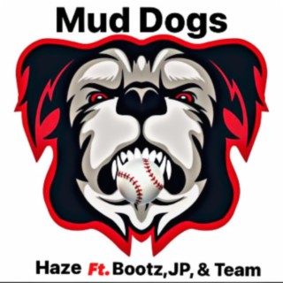 Mud Dogs
