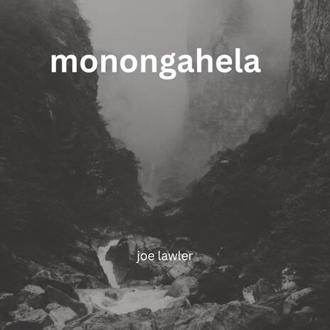 monongahela | Boomplay Music