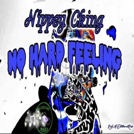 No Hard Feeling