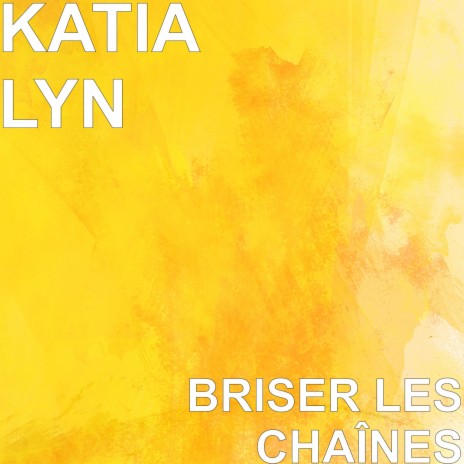 BRISER LES CHAÎNES | Boomplay Music