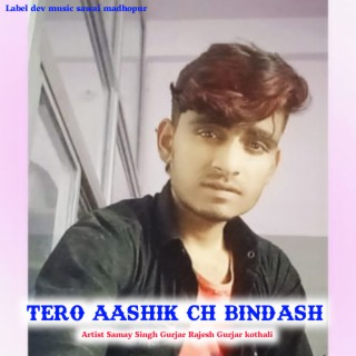 Tero Aashik Ch Bindash