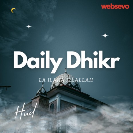 Daily Dhikr La Ilaha Illallah | Boomplay Music