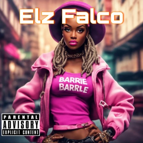 Barbie 2.0 ft. Elz Falco | Boomplay Music