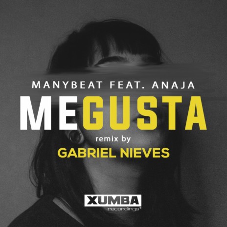 Me Gusta (Gabriel Nieves Remix) ft. Anaja | Boomplay Music