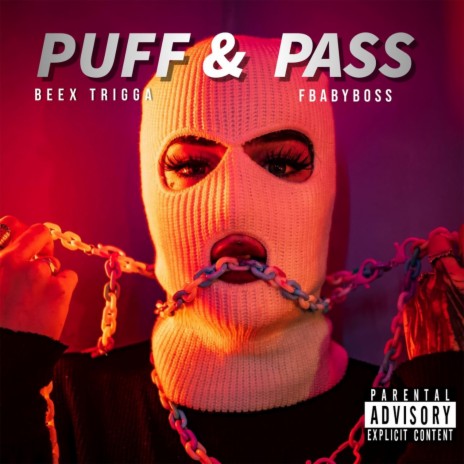 Puff and Pass ft. Fbabyboss | Boomplay Music