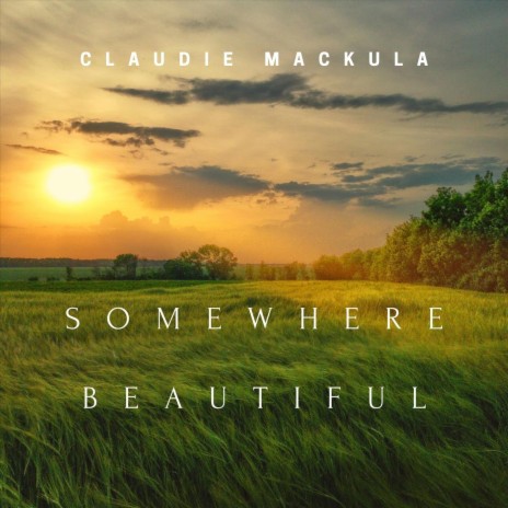 Somewhere Beautiful | Boomplay Music