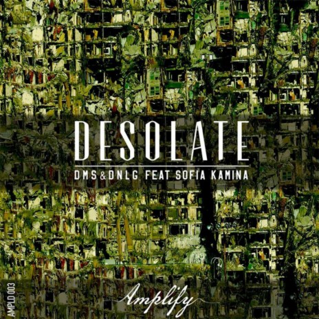 Desolate ft. DNLG & Sofia Kamina | Boomplay Music
