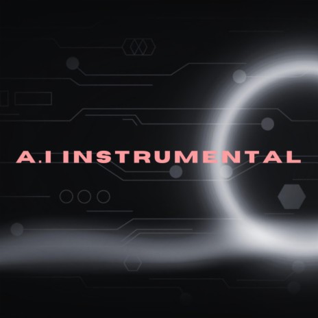 A.I INSTRUMENTAL (SYCKA) | Boomplay Music