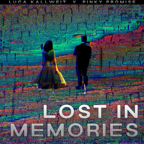 Lost In Memories | Boomplay Music