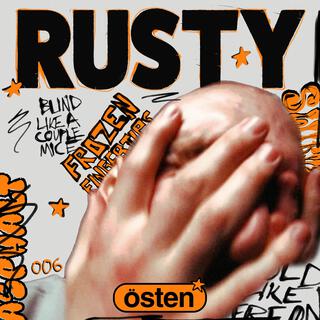 RUSTY lyrics | Boomplay Music