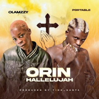 Orin Hallelujah ft. Portable lyrics | Boomplay Music