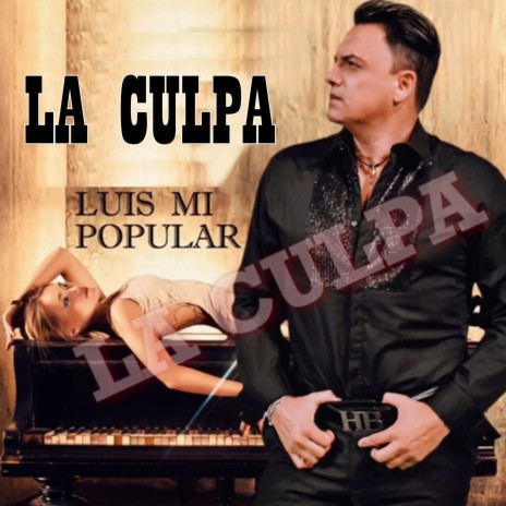 La Culpa | Boomplay Music