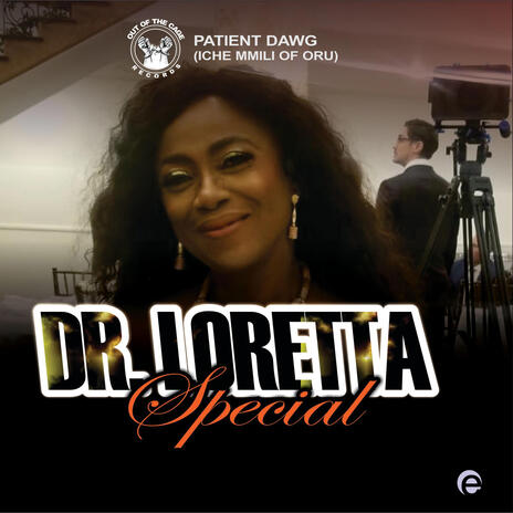 Dr Loretta Special | Boomplay Music