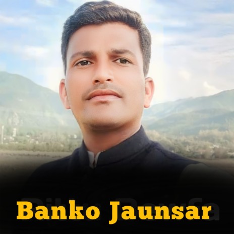 Banko Jaunsar ft. Santram Kunwar | Boomplay Music