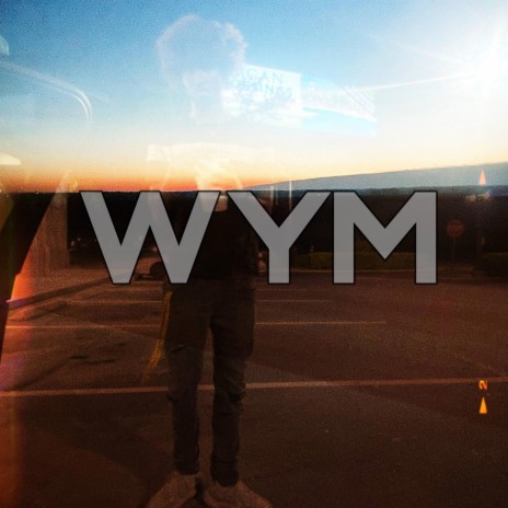 WYM | Boomplay Music