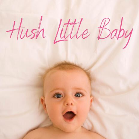 Hush Little Baby