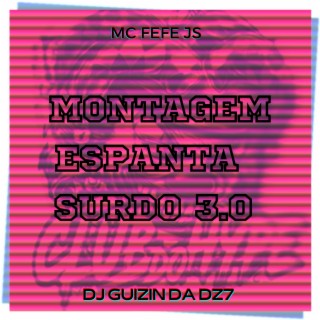 MONTAGEM ESPANTA SURDO 3.0