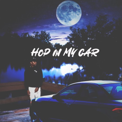 Hop In My Car | Boomplay Music