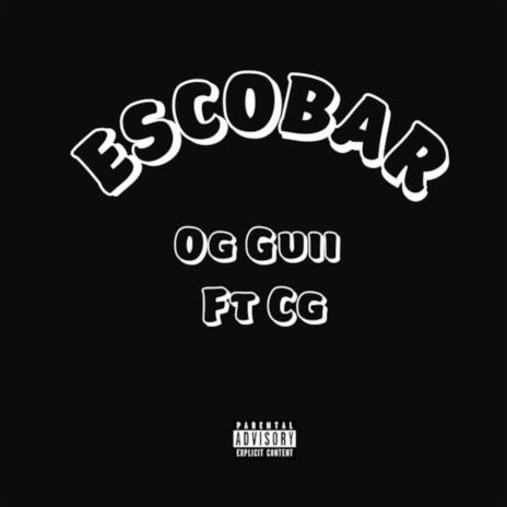 Escobar ft. CG | Boomplay Music