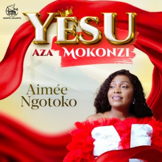 Yesu Aza Mokonzi