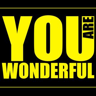 You Are Wonderful