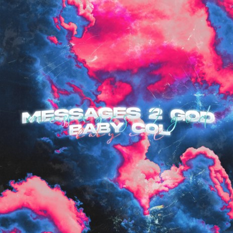 Messages 2 God | Boomplay Music