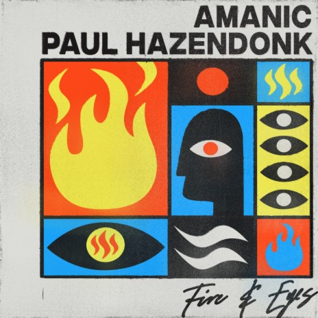 Fire & Eyes ft. Paul Hazendonk | Boomplay Music