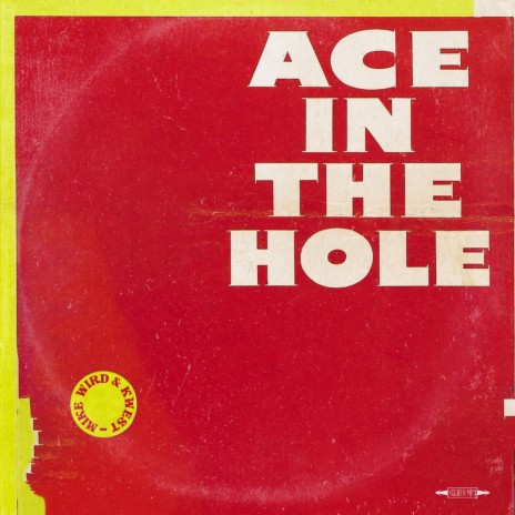 Ace in the Hole ft. Kwest | Boomplay Music