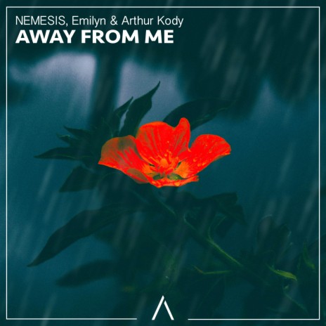 Away From Me ft. Emilyn & Arthur Kody | Boomplay Music