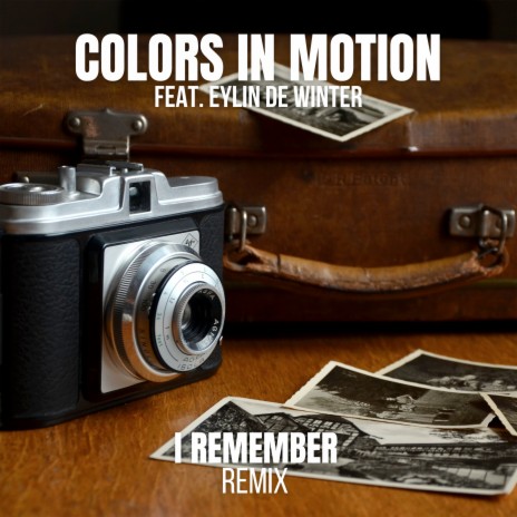 I Remember (Remix) ft. Eylin De Winter | Boomplay Music