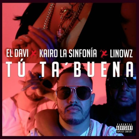 Tu Ta Buena ft. Kairo La Sinfonia & Linowz | Boomplay Music